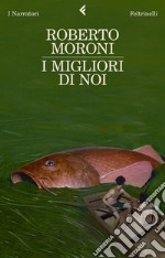 I migliori di noi. E-book. Formato EPUB ebook