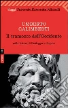 Il tramonto dell'Occidente nella lettura di Heidegger e Jaspers. E-book. Formato PDF ebook