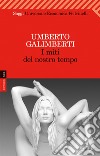 I miti del nostro tempo. E-book. Formato EPUB ebook