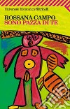 Sono pazza di te. E-book. Formato PDF ebook