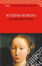 Le emozioni ferite. E-book. Formato PDF ebook