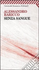 Senza sangue. E-book. Formato EPUB ebook