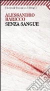 Senza sangue. E-book. Formato EPUB ebook