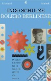 Bolero berlinese. E-book. Formato EPUB ebook