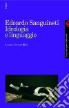 Ideologia e linguaggio. E-book. Formato PDF ebook di Edoardo Sanguineti