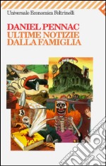 Ultime notizie dalla famiglia. E-book. Formato EPUB ebook