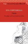 Itaca. Eroi, donne, potere tra vendetta e diritto. E-book. Formato PDF ebook di Eva Cantarella