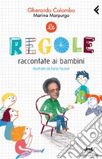 Le regole raccontate ai bambini. E-book. Formato PDF ebook