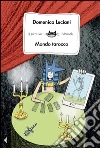 Mondo tarocco. E-book. Formato PDF ebook