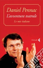 L'avventura teatrale. E-book. Formato PDF ebook