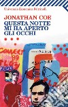 Questa notte mi ha aperto gli occhi. E-book. Formato EPUB ebook