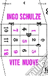 Vite nuove. E-book. Formato PDF ebook