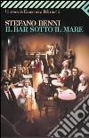 Il bar sotto il mare. E-book. Formato EPUB ebook