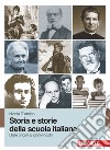 Storia e storie della scuola italiana: Dalle origini ai giorni nostri. E-book. Formato EPUB ebook