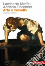 Arte e cervello: Seconda edizione. E-book. Formato EPUB ebook