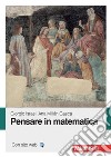 Pensare in matematica. E-book. Formato PDF ebook di Giorgio Israel