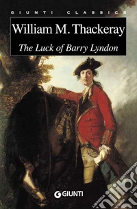 The luck of Barry Lyndon. E-book. Formato EPUB ebook