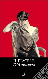 Il piacere. E-book. Formato EPUB ebook