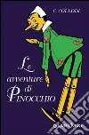 Le avventure di Pinocchio. E-book. Formato EPUB ebook di Carlo Collodi