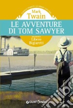 Le avventure di Tom Sawyer. E-book. Formato EPUB ebook