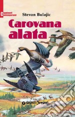 Carovana alata. E-book. Formato EPUB ebook