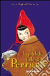 Le più belle fiabe di Perrault. E-book. Formato PDF ebook