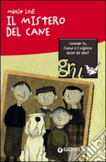 Il mistero del cane. E-book. Formato EPUB ebook di Mario Lodi