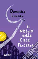 Il mistero della città fantasma. E-book. Formato EPUB ebook