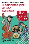 Il clarinetto jazz di Son Belluscio. E-book. Formato EPUB ebook di Claudio Comini