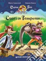 Capitan Fox. Cuori in tempesta. E-book. Formato EPUB ebook