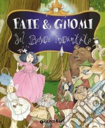 Fate e gnomi del bosco incantato. E-book. Formato EPUB