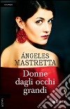 Donne dagli occhi grandi. E-book. Formato EPUB ebook