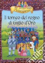 Piccole principesse. Il torneo del regno di Giglio d'Oro. E-book. Formato EPUB ebook