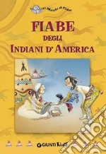 Fiabe degli Indiani d'America. E-book. Formato EPUB