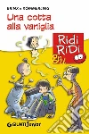 Una cotta alla vaniglia. E-book. Formato EPUB ebook di Thomas Brinx