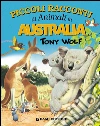 Piccoli racconti di animali in Australia. E-book. Formato EPUB ebook di Pierangela Fiorani