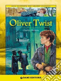 Oliver Twist. E-book. Formato EPUB ebook