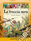 La freccia nera. E-book. Formato EPUB ebook di Robert Louis Stevenson