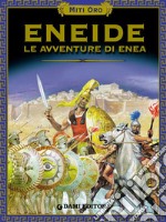 Eneide. Le avventure di Enea. E-book. Formato EPUB ebook