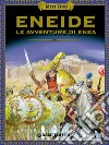 Eneide. Le avventure di Enea. E-book. Formato EPUB ebook di  Virgilio