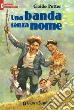 Una banda senza nome. E-book. Formato EPUB ebook