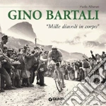 Gino Bartali. «Mille diavoli in corpo». E-book. Formato PDF