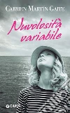 Nuvolosità variabile. E-book. Formato EPUB ebook di Carmen Martín Gaite