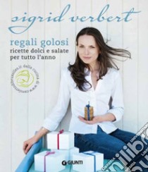 Regali golosi. E-book. Formato EPUB ebook di Sigrid Verbert