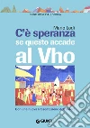 C'è speranza se questo accade al Vho. E-book. Formato EPUB ebook di Mario Lodi