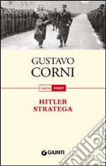 Hitler stratega. E-book. Formato EPUB