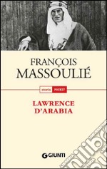 Lawrence d'Arabia. E-book. Formato EPUB ebook