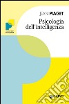 Psicologia dell'intelligenza. E-book. Formato EPUB ebook