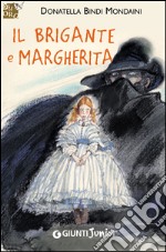 Il brigante e Margherita. E-book. Formato EPUB ebook