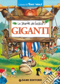 Giganti. Le storie del bosco. E-book. Formato EPUB ebook di Peter Holeinone